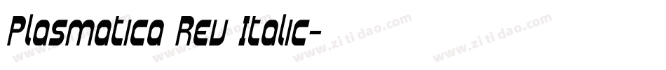 Plasmatica Rev Italic字体转换